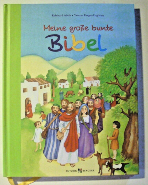 Meine große bunte Bibel von Reinhard Abeln